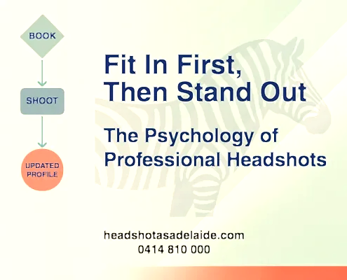headshots Adelaide - Fit In First, Then Stand Out